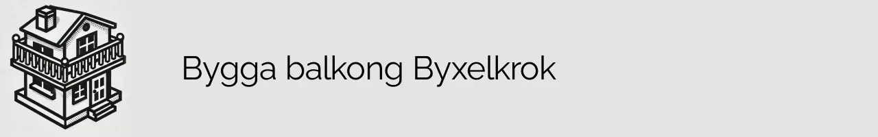 Bygga balkong Byxelkrok